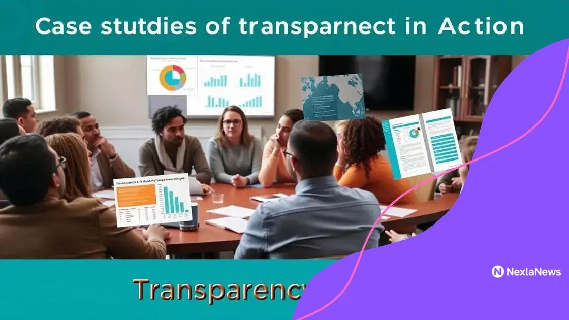 Case studies of transparency in action