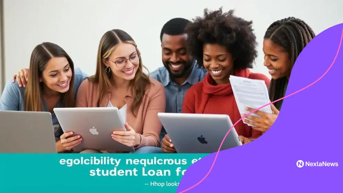 Eligibility criteria for student loan forgiveness